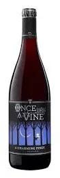 Once Upon a Vine A Charming Pinot